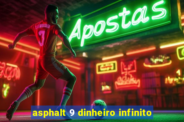 asphalt 9 dinheiro infinito