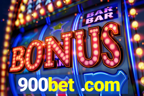 900bet .com