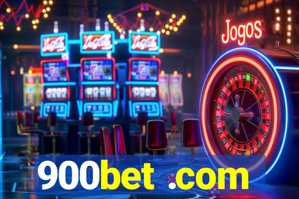 900bet .com