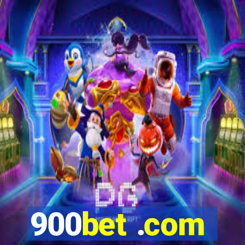 900bet .com