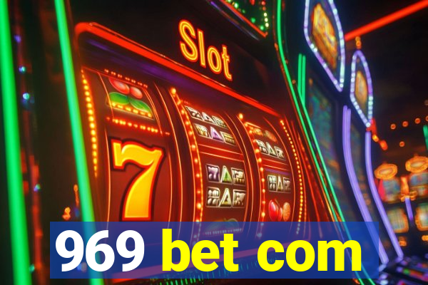 969 bet com