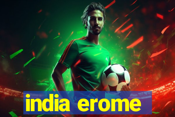 india erome