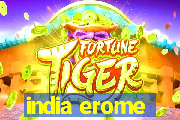 india erome