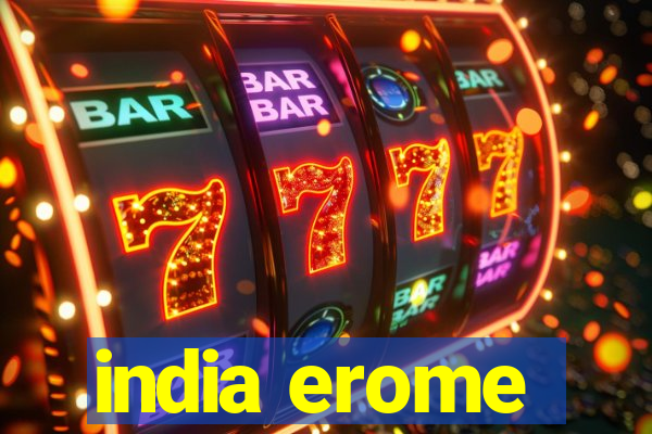 india erome