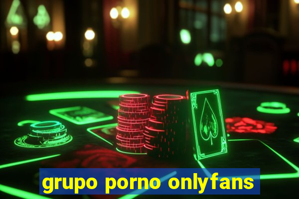 grupo porno onlyfans