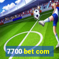 7700 bet com