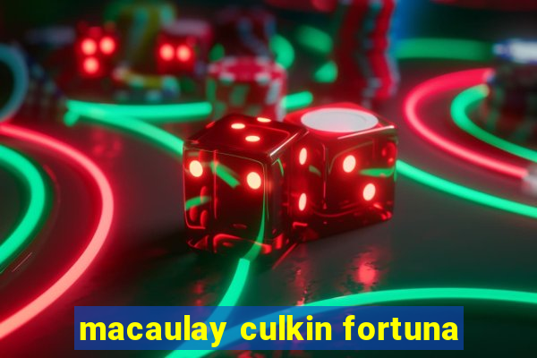 macaulay culkin fortuna