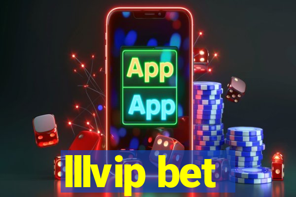 lllvip bet