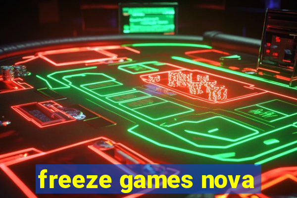 freeze games nova