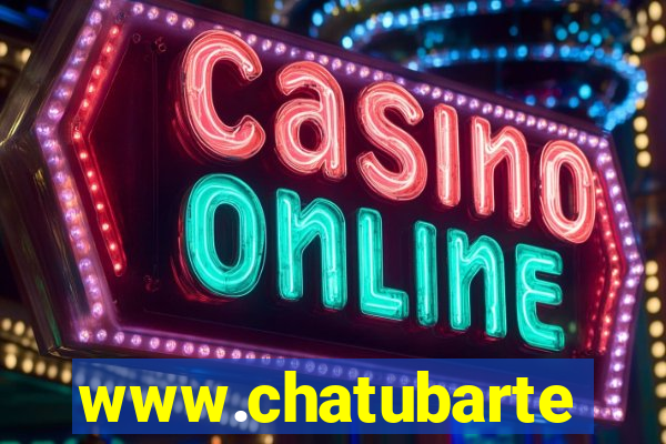 www.chatubarte