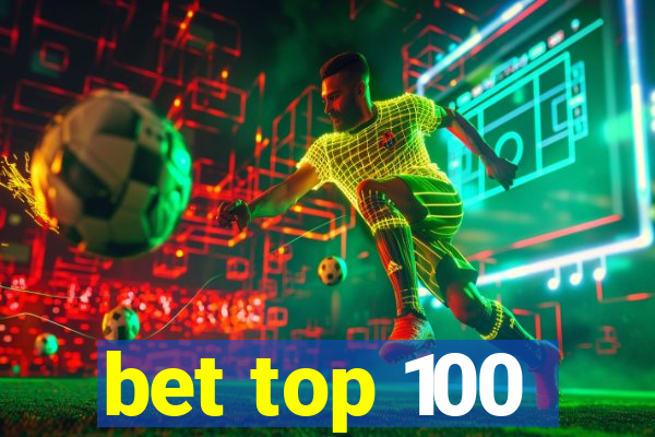 bet top 100