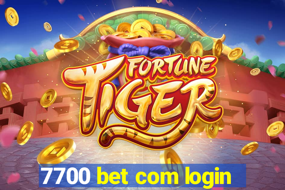 7700 bet com login