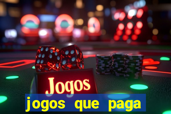 jogos que paga dinheiro de verdade no pix