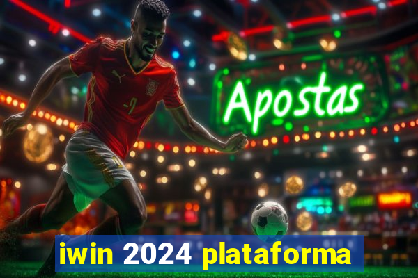 iwin 2024 plataforma