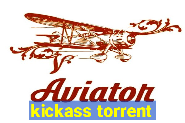 kickass torrent