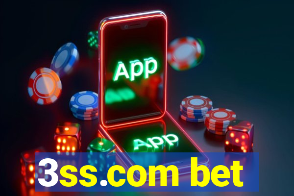 3ss.com bet