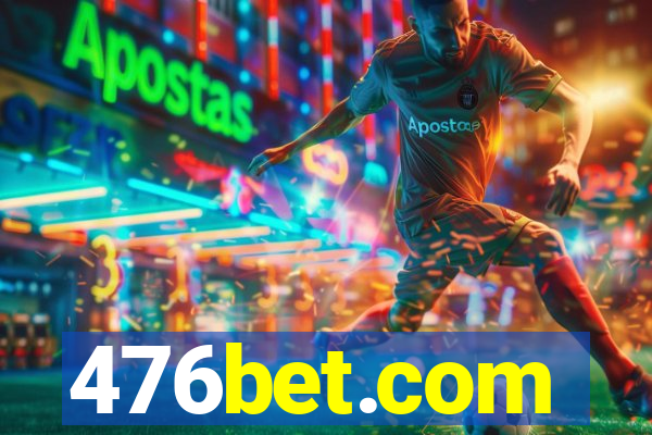 476bet.com