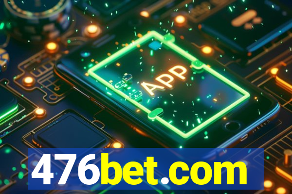 476bet.com