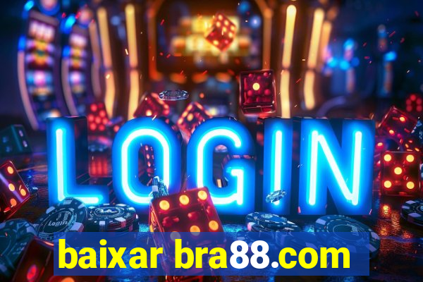 baixar bra88.com