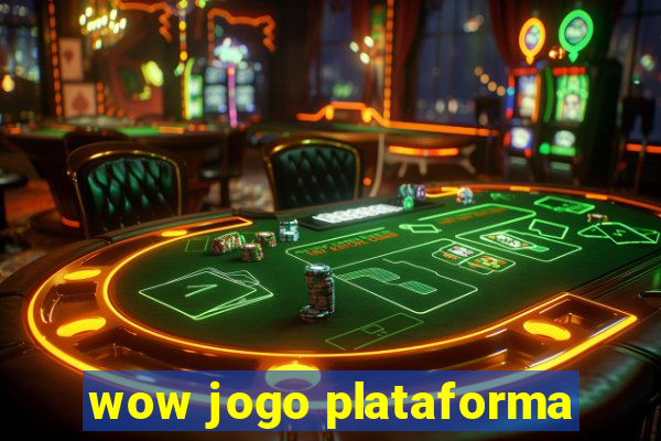 wow jogo plataforma