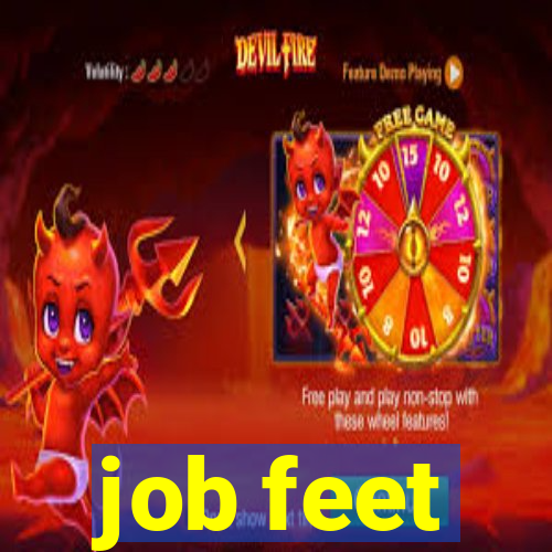 job feet