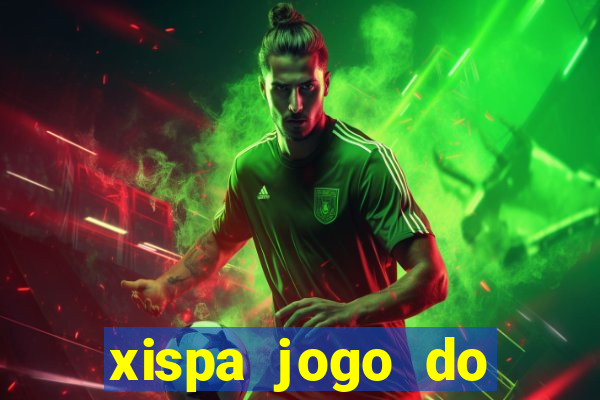 xispa jogo do bicho tabela