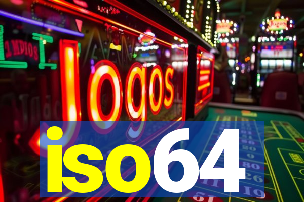 iso64