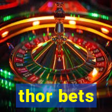 thor bets