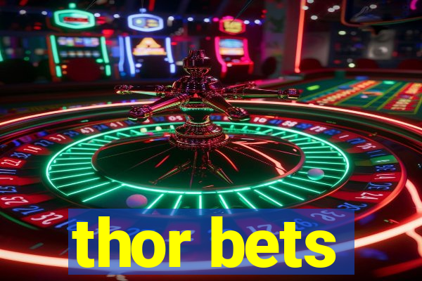 thor bets