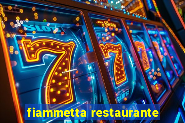 fiammetta restaurante