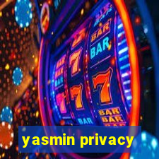 yasmin privacy