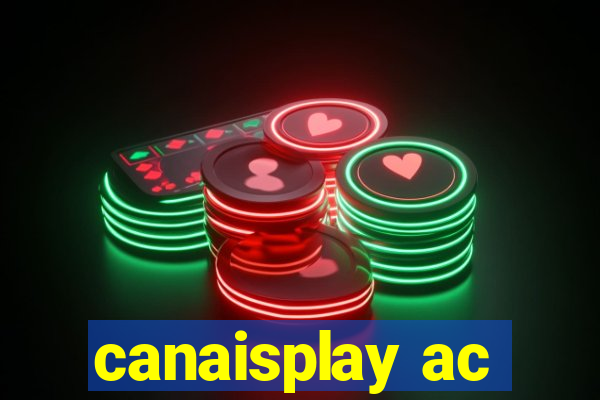 canaisplay ac