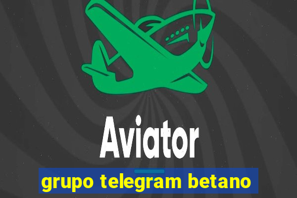 grupo telegram betano