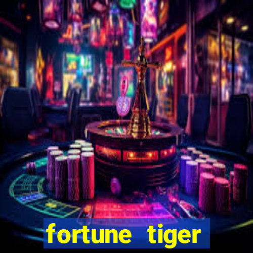 fortune tiger plataforma confiável