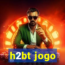 h2bt jogo