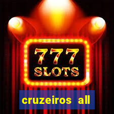 cruzeiros all inclusive 2024 saindo de santos