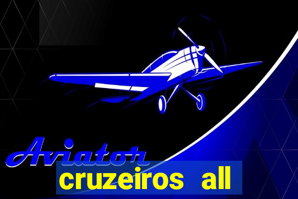 cruzeiros all inclusive 2024 saindo de santos