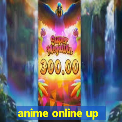 anime online up