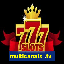 multicanais .tv