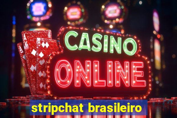 stripchat brasileiro