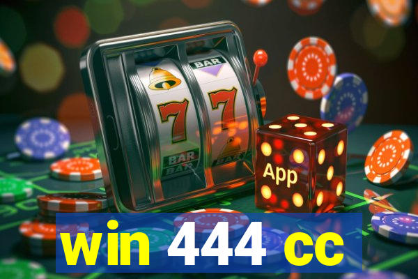 win 444 cc