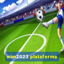 wim2023 plataforma