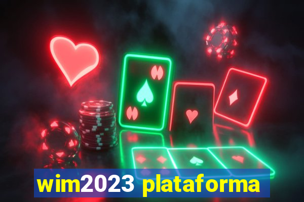 wim2023 plataforma