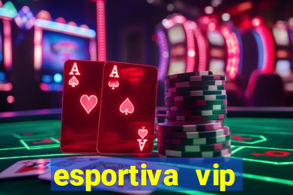 esportiva vip reclame aqui