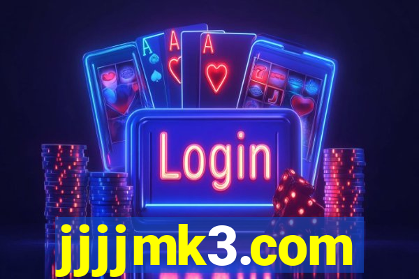 jjjjmk3.com