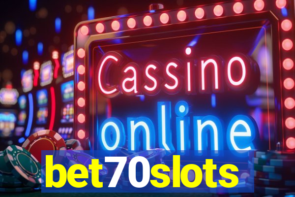 bet70slots