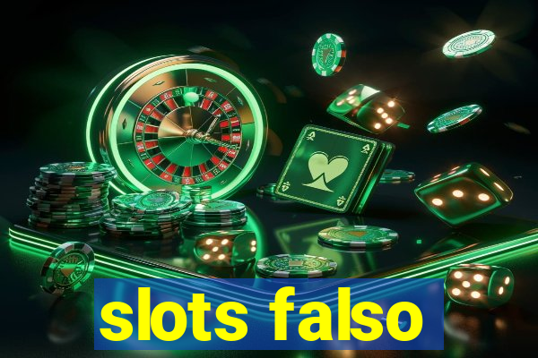 slots falso