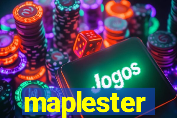 maplester