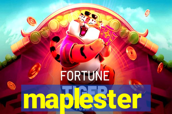 maplester