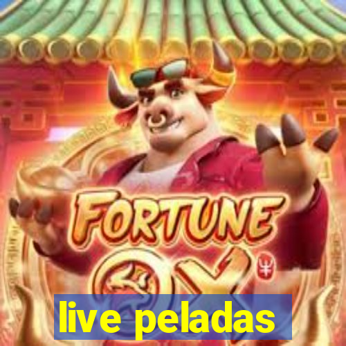 live peladas